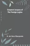 Corporal Jacques of the Foreign Legion cover