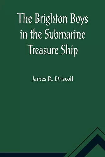The Brighton Boys in the Submarine Treasure Ship cover