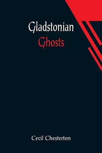 Gladstonian Ghosts cover