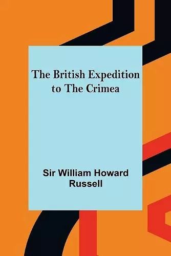 The British Expedition to the Crimea cover