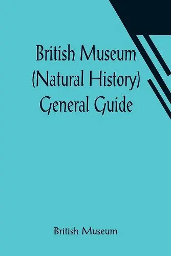 British Museum (Natural History) General Guide cover