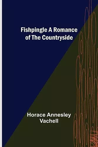 Fishpingle A Romance of the Countryside cover
