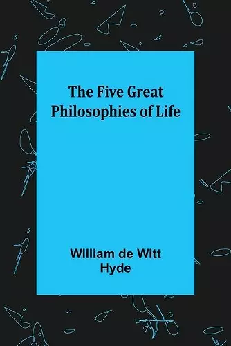 The Five Great Philosophies of Life cover