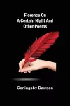 Florence On A Certain Night And Other Poems cover