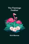 The Flamingo Feather cover