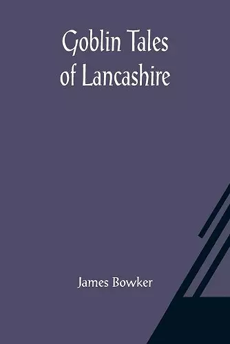 Goblin Tales of Lancashire cover