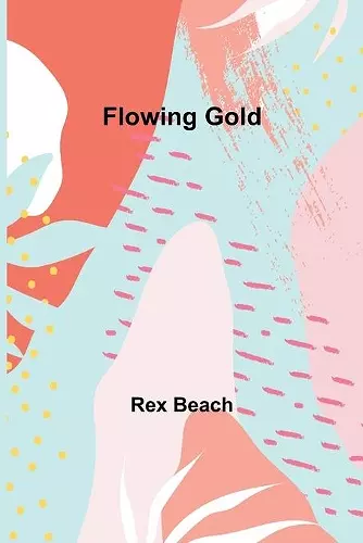 Flowing Gold cover