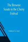 The Brownie Scouts in the Cherry Festival cover