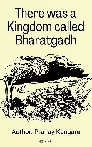 There was a kingdom Call Bharatgadh cover