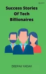 success stories of tech billionaires cover