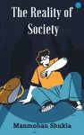 The Reality Of Society cover