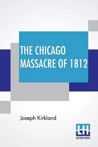 The Chicago Massacre Of 1812 cover