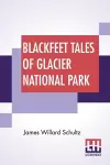 Blackfeet Tales Of Glacier National Park cover