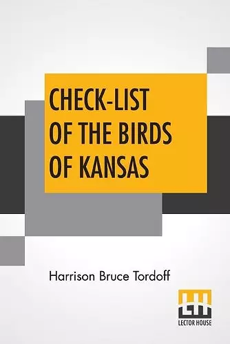 Check-List Of The Birds Of Kansas cover