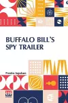 Buffalo Bill's Spy Trailer cover