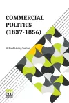 Commercial Politics (1837-1856) cover