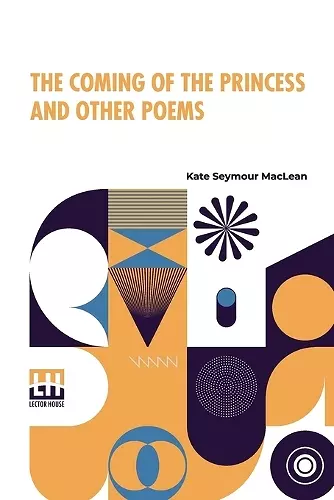 The Coming Of The Princess And Other Poems cover