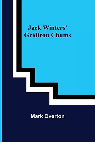 Jack Winters' Gridiron Chums cover