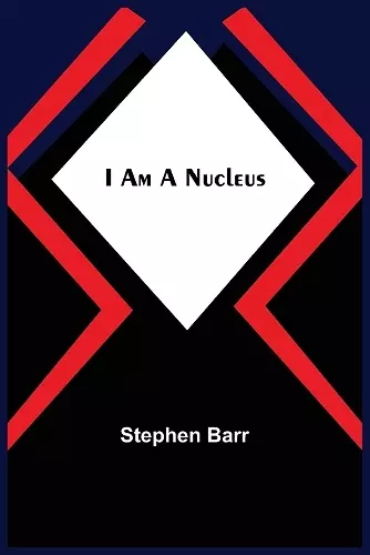 I Am A Nucleus cover