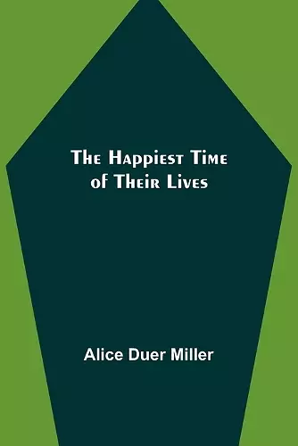 The Happiest Time of Their Lives cover