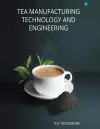 Tea Manufacturing Technology and Engineering cover
