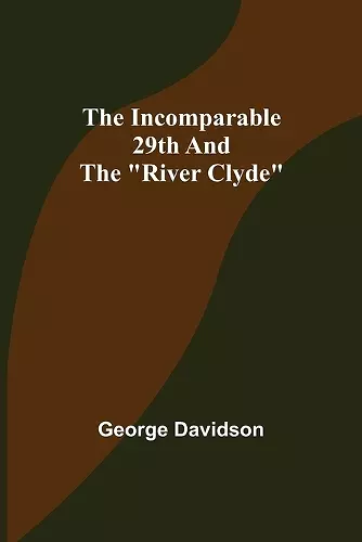 The Incomparable 29th and the River Clyde cover