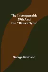 The Incomparable 29th and the River Clyde cover