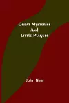 Great Mysteries and Little Plagues cover