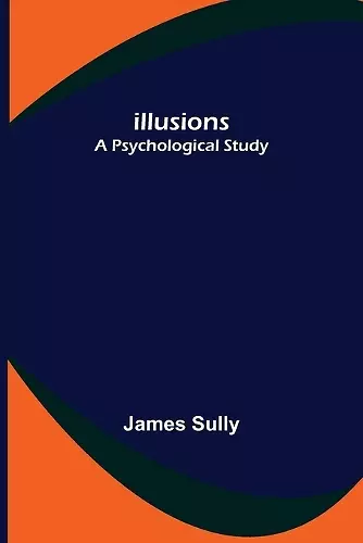 Illusions; A Psychological Study cover