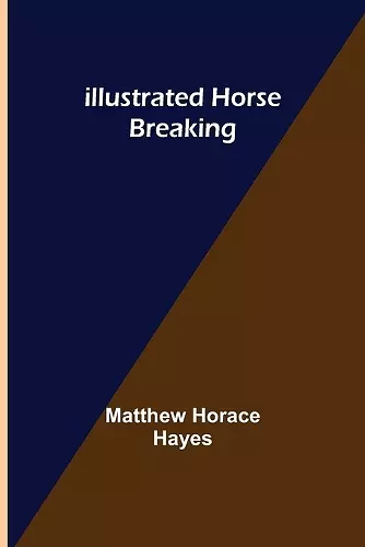 Illustrated Horse Breaking cover