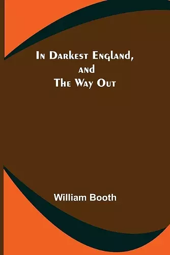 In Darkest England, and the Way Out cover