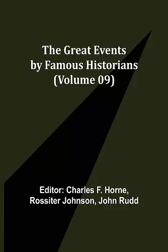 The Great Events by Famous Historians (Volume 09) cover