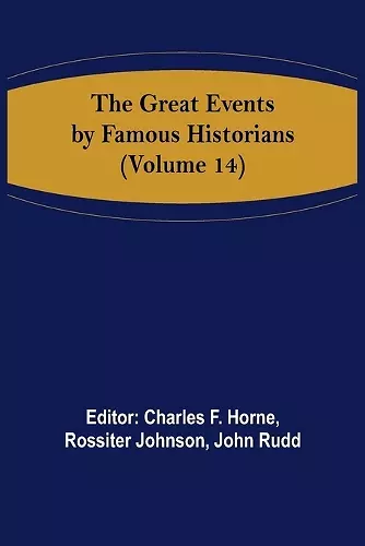 The Great Events by Famous Historians (Volume 14) cover