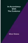 In Accordance with the Evidence cover