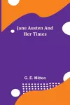 Jane Austen and Her Times cover