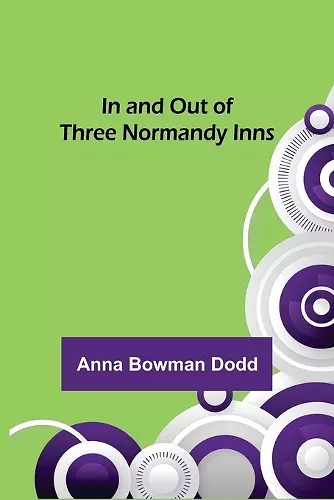 In and Out of Three Normandy Inns cover