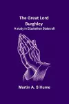 The Great Lord Burghley cover