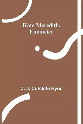 Kate Meredith, Financier cover