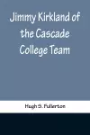 Jimmy Kirkland of the Cascade College Team cover