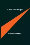 Keep Your Shape cover