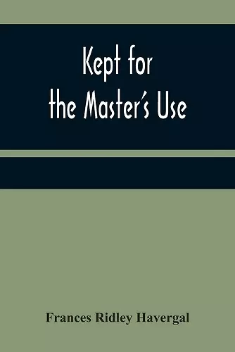 Kept for the Master's Use cover