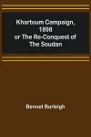 Khartoum Campaign, 1898; or the Re-Conquest of the Soudan cover