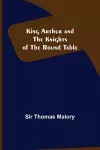 King Arthur and the Knights of the Round Table cover