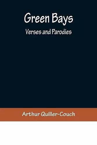 Green Bays. Verses and Parodies cover