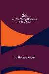 Grit; or, The Young Boatman of Pine Point cover