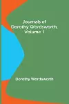 Journals of Dorothy Wordsworth, Vol. 1 cover