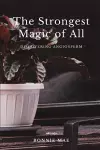 The Strongest Magic of All cover