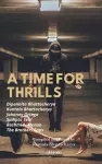 A Time for Thrills cover