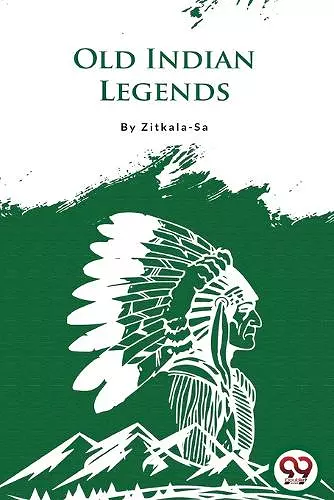 Old Indian Legends cover