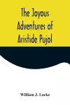 The Joyous Adventures of Aristide Pujol cover